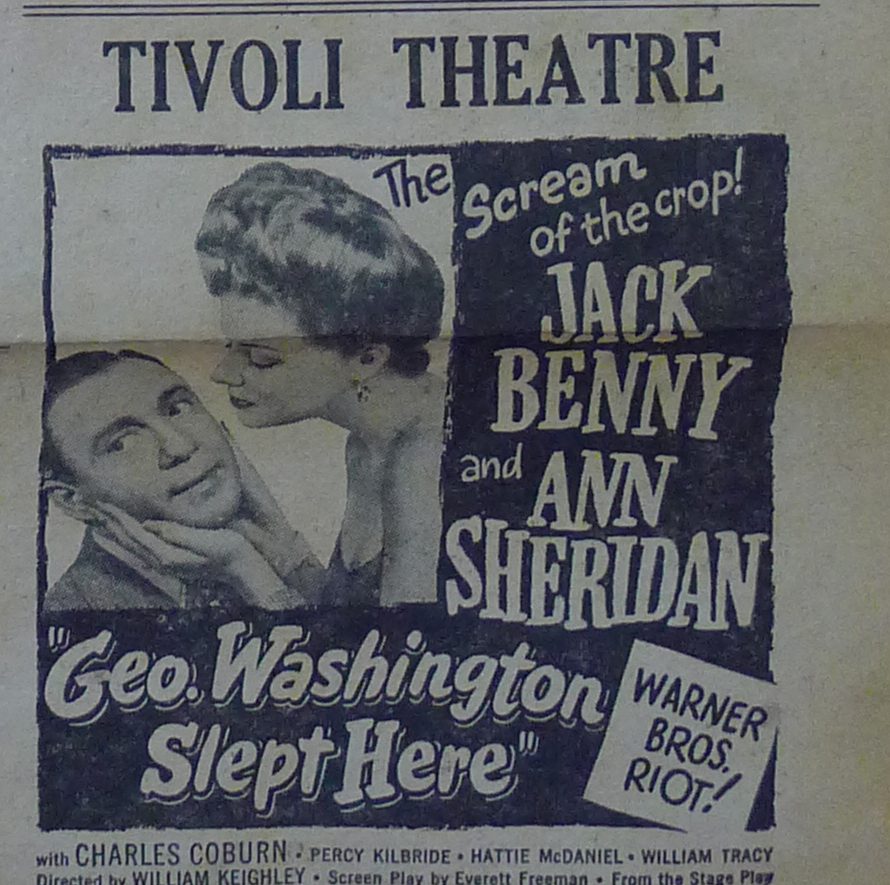 Tivoli Theatre movie poster for George Washington Slept Here 1942.