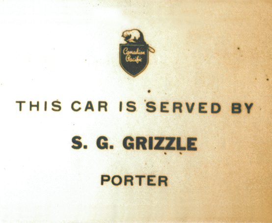 Reproduction of plaque that reads 'This car is served by S. G. Grizzle Porter' on CP rail.